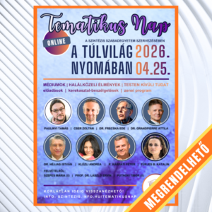 Tematikus nap – A túlvilág nyomában – 2026.04.25-i felvétel – Online